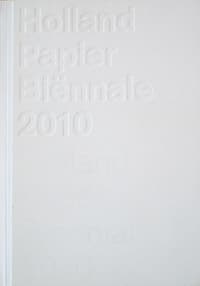 Holland Paper Biennial 2010, Ausstellungskatalog catalogue cover